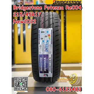 215/45R17 Bridgestone Re004 ยางสปอร์ตคุณภาพดี ยางใหม่ปี2022