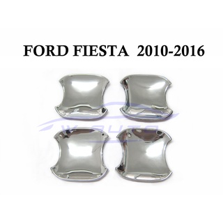 (4ชิ้น) ถาดรองมือเปิดประตู โครเมี่ยม ฟอร์ด เฟียสต้า 2010 - 2016 FORD FIESTA ถ้วยมือเปิด เบ้ารองมือเปิด กันรอยประตู