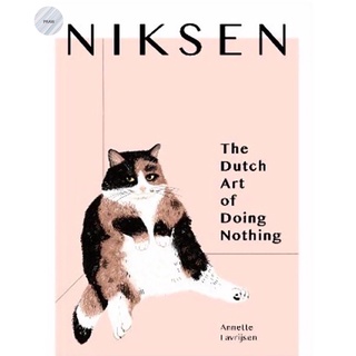 NIKSEN: THE DUTCH ART OF DOING NOTHING(ENG)💥หนังสือภาษาอังกฤษ ใหม่ มือ1