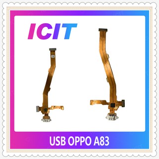 USB OPPO A83 อะไหล่สายแพรตูดชาร์จ แพรก้นชาร์จ Charging Connector Port Flex Cable（ได้1ชิ้นค่ะ) ICIT-Display