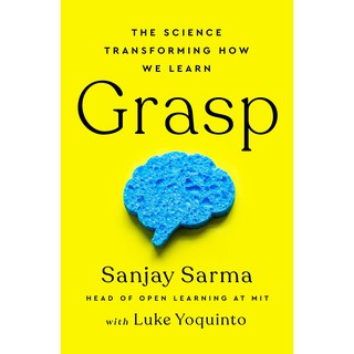 หนังสือภาษาอังกฤษ Grasp: The Science Transforming How We Learn by Sanjay Sarma พร้อมส่ง