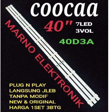 COOCAA 40INCH 40D3A COOCA 40IN 40D3A 7K 3V COCA LED TV BACKLIGHT LAMP