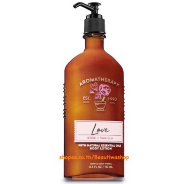 Bath&amp;Body Works  Aromatherapy Body Lotion  Love-(Rose + Vanilla) กุหลาบเป็นกลิ่นหอม เย้ายวนชวนหลงใหล วนิลลาให้คุณสงบสบาย