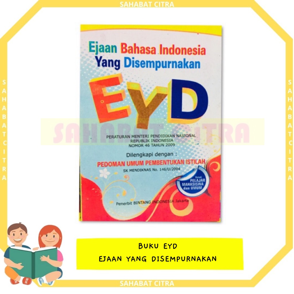 IMPROVED INDONESIAN SPELLING EYD
