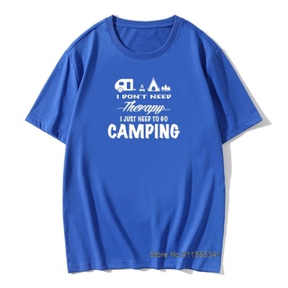 เสื้อยืด พิมพ์ลายกราฟฟิค I Dont Need Therapy I Need Camping Life Camp S สําหรับท่องเที่ยว