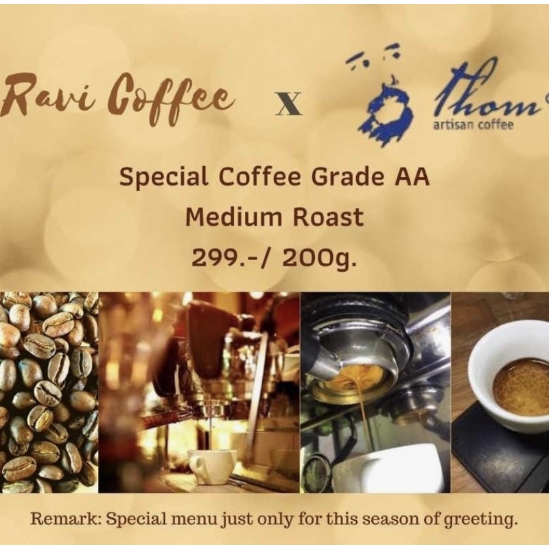 Ravi Special Coffee by Thom Artisan