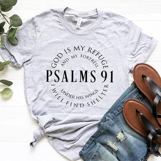 เสื้อยืด พิมพ์ลาย God Is My Refuge Psalms 91 สําหรับผู้หญิง