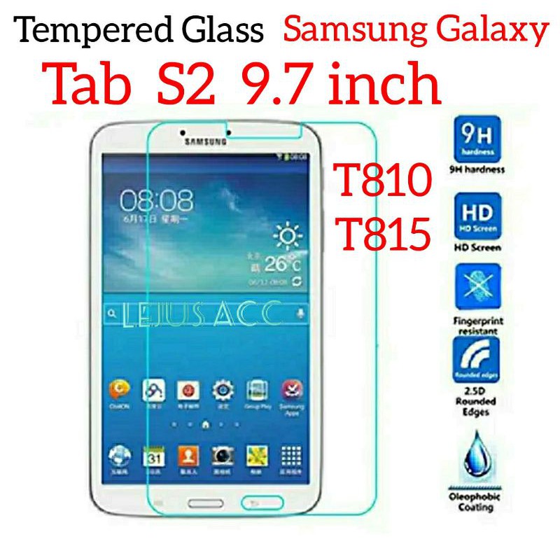 กระจกนิรภัย 9H 0.3 มม. 2.5D Samsung Galaxy Tab S2 9.7 นิ้ว T810 T815