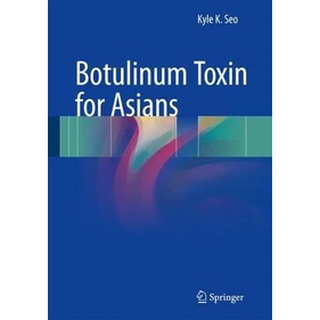 Botulinum Toxin for Asians (Hardback) - ISBN : 9789811002021