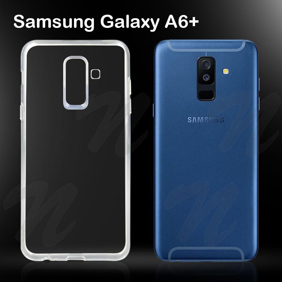 เคสใส กันกระแทก ซัมซุง เอ6พลัส (2018) แบบหลังนิ่ม Tpu Soft Case For Samsung Galaxy A6+ (2018) (6.0)