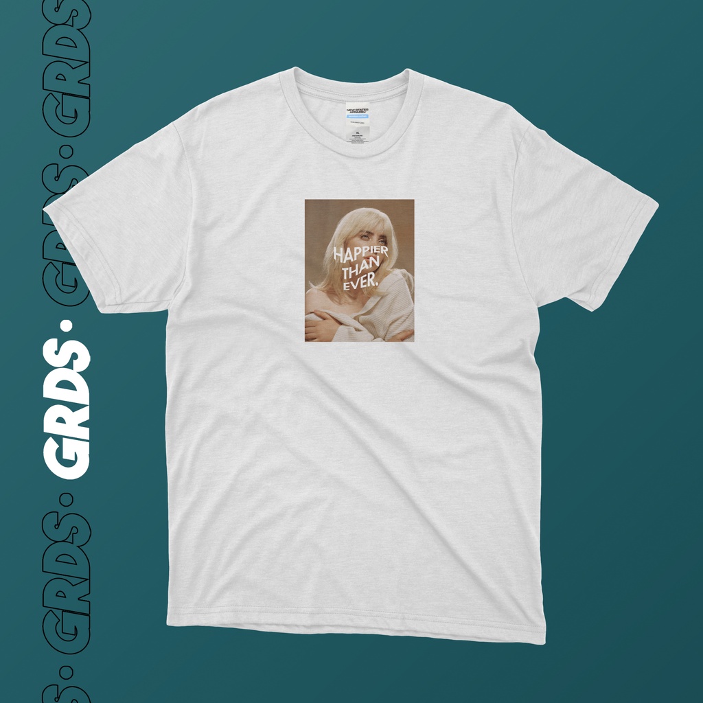 GRDS - KAOS BILLIE EILISH HAPPIER THAN EVER / เสื้อยืด BILLIE EILISH