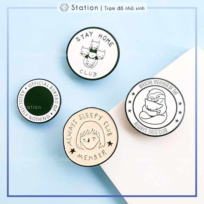 Lapel Pin คําคมร้อน meme Always Sleepy Club/ Always Tyred Club/ Stay Home Club - GC413