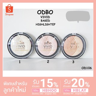 [แท้/พร้อมส่ง] odbo Vivid Baked Highlighter OD106