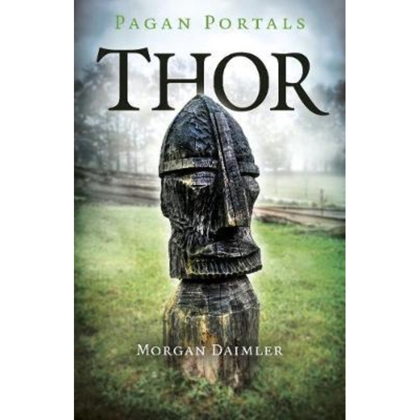 Pagan Portals - Thor by Morgan Daimler (ฉบับสหราชอาณาจักรปกอ่อน)