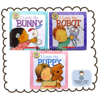 I Love My Robot Bunny Puppy : หนังสือภาพคำศัพท์ภาษาอังกฤษพื้นฐานสำหรับลูกน้อย หนังสือภาษาอังกฤษ หนังสือเบบี้ หนังสือเด็ก