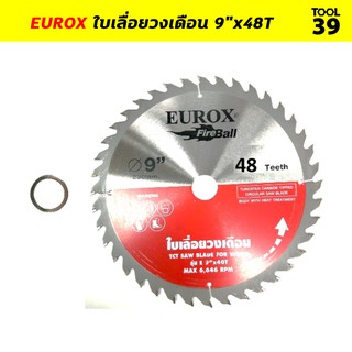 EUROX ใบเลื่อยวงเดือน 9"x48T