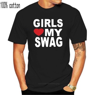 คอลูกเรือเสื้อยืดแขนสั้น พิมพ์ลาย GIRLS LOVE MY SWAG เหมาะกับของขวัญ สําหรับผู้ชายS-5XL