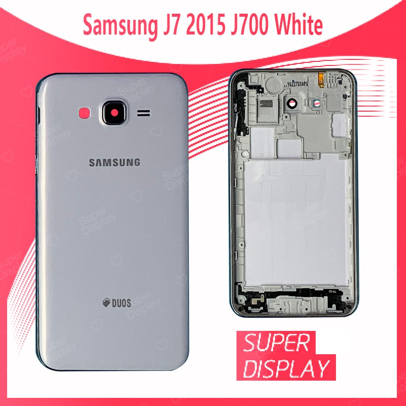 สำหรับ Samsung J7 2015/J700 อะไหล่บอดี้ เคสกลางพร้อมฝาหลัง Body For Samsung j7 2015/j700 Super Display