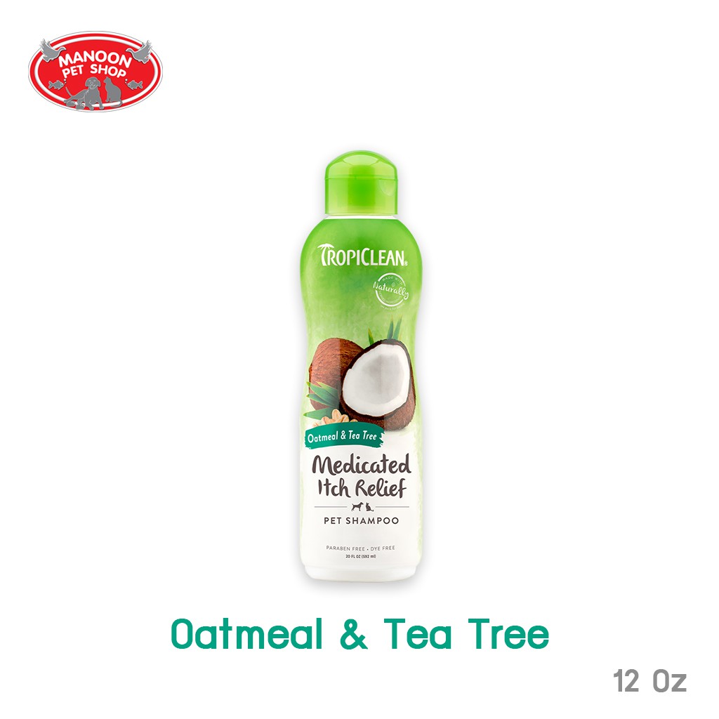 [MANOON] TROPICLEAN Oatmeal&amp;Tea Tree Shampoo 12 Oz สูตรลดอาการคัน ผิวแห้ง