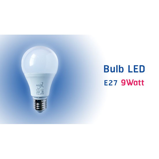 หลอดไฟ  Bulb LED E27 9 WATT (ยกลัง 60 ดวง)