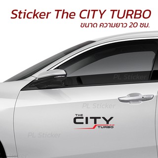 Sticker สติ๊กเกอร์ ไดคัท HONDA THE CITY TURBO งานตัดประกอบ กันน้ำ