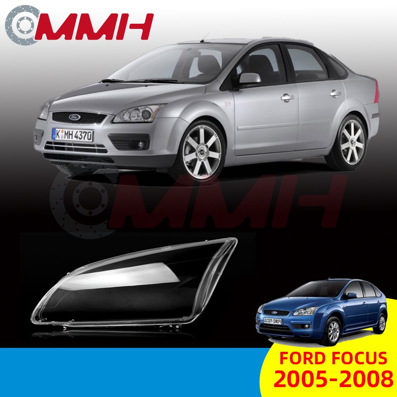 Ford Focus MK2 (2005-2008) เลนส์ไฟหน้า ฝาครอบไฟหน้า ไฟหน้ารถยนต์ ไฟหน้าสําหรับ ฝาครอบไฟหน้าตรงรุ่น ฝาครอบเลนส์  headlamp cover ไฟหน้า โคมไฟหน้า ฝาครอบเลนส์