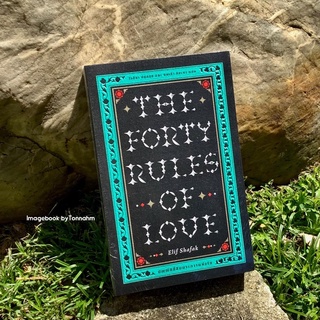 #บัญญัติสี่สิบประการแห่งรัก The Forty Rules of Love ผู้เขียน:  #ElifShafak ผู้แปล: รังสิมา ตันสกุล  และนพเก้า ลีละศร