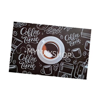 แผ่นรองจาน PVC พิมพ์ลาย Coffee time  Placemats PVC Pad Dinning Table Mat