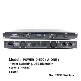 A-ONE เพาเวอร์แอมป์ 500W+500W Power Switching มีบลูทูธ Bluetooth USB MP3 รุ่น D-500