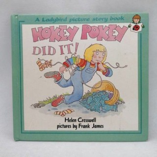 Hokey Pokey Did It., by Helen Cresswell and Frank James.-124