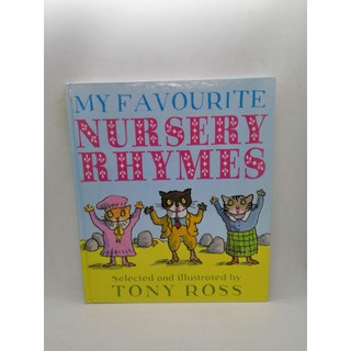 My Favourite Nursery Rhymes., by Tony Ross, Andersen Press- A