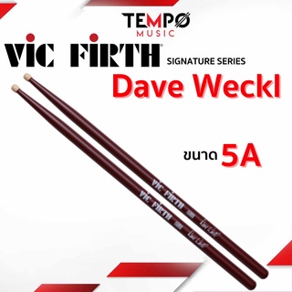 ไม้กลอง Vic Firth : Dave Weckl 5A Signature Series