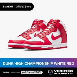 รองเท้า NIKE DUNK HIGH CHAMPIONSHIP WHITE AND RED ของแท้100%