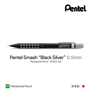 Pentel Smash "Black Silver" 0.5mm Mechanical Pencil - ดินสอกดเพนเทลสแมช