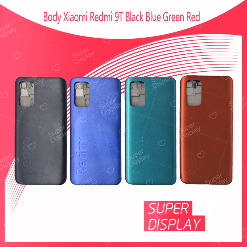 Xiaomi Redmi 9T อะไหล่บอดี้ เคสกลางพร้อมฝาหลัง Body For Xiaomi Redmi9T อะไหล่มือถือ Super Display