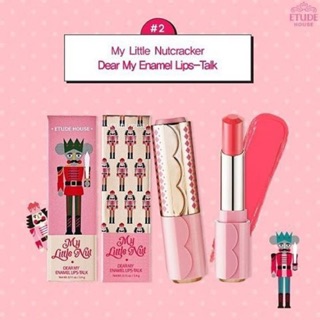 🔥กดติดตามมีโค้ดลดเหลือ 299฿/ของแท้Etude House My Little Nut Dear My Enamel Lips Talk(ของแท้/พร้อมส่ง)