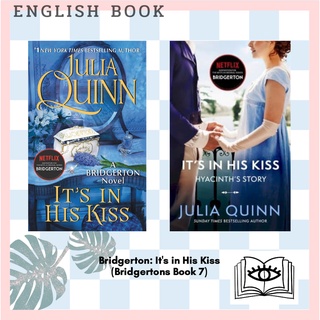 [Querida] หนังสือภาษาอังกฤษ Bridgerton: Its in His Kiss (Bridgertons Book 7) by Julia Quinn