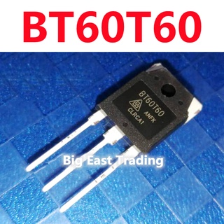 Bt60t60 ใหม่ เครื่องเชื่อมอินเวอร์เตอร์ BT60N60 60A 600V IGBT TO-3P