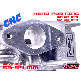 ฝาสูบ NKracing เวฟ,ดรีม110i ลูก53-54 วาล์ว 27-23 เปิดพอร์ท CNC