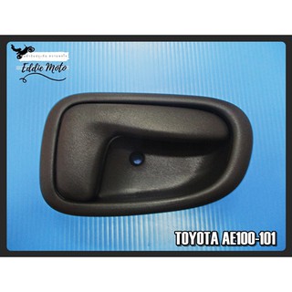 TOYOTA  AE100 AE101 DOOR OPENNER HANDLE INSIDE RIGHT (RH) // มือจับใน ด้านขวา ขาสั้น สินค้าคุณภาพดี