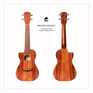 Melokia all solid Acacia Concert CutAway (Left) Ukulele อูคูเลเล่ไม้อะเคเซียยี่ห้อเมโลเคีย ไซซ์คอนเสิร์ตคัทอะเวย์ (ซ้าย)