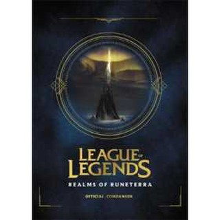 League of Legends : Realms of Runeterra [Hardcover] หนังสือภาษาอังกฤษมือหนึ่ง