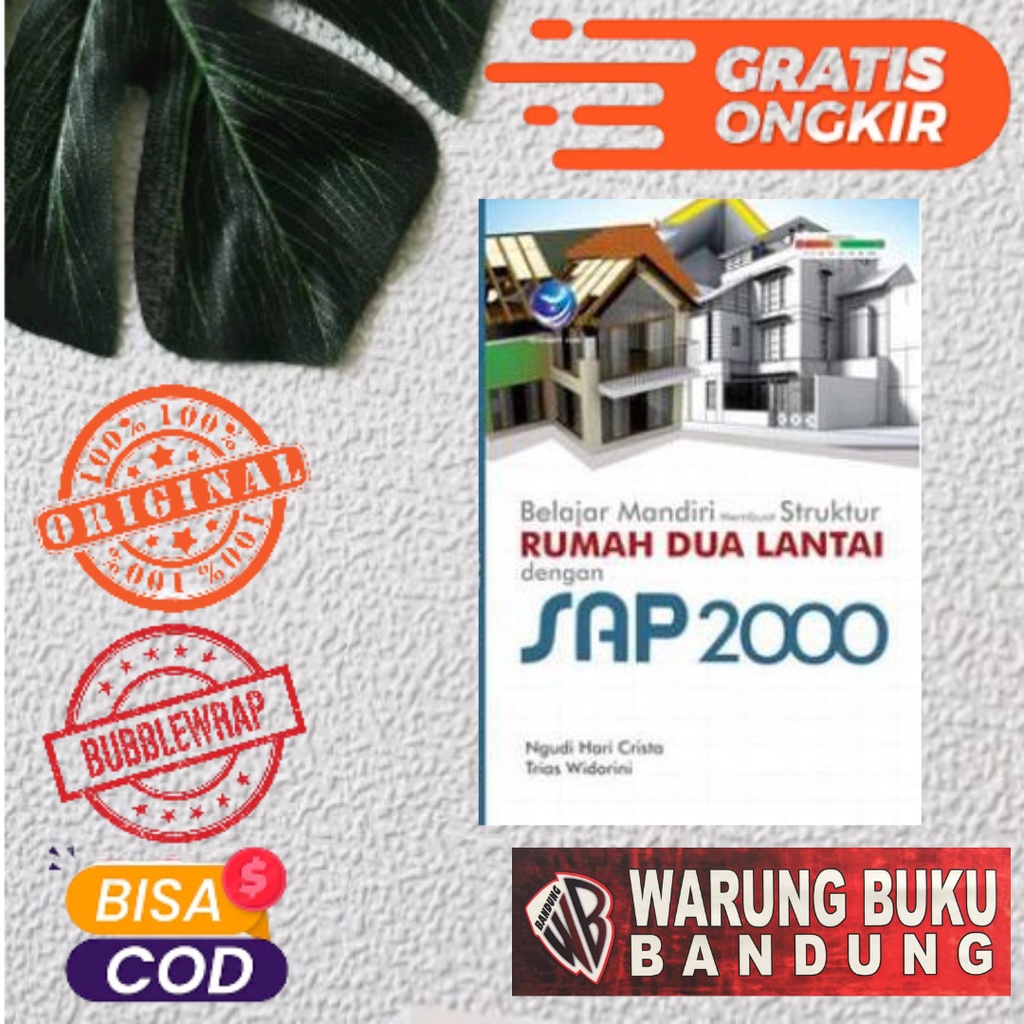 หนังสือการเรียนรู้อิสระ: ทําโครงสร้างบ้านสองชั้นพร้อม SAP 2000 - Ngudi Hari Crista