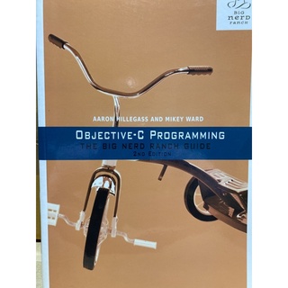 9780321942067 OBJECTIVE-C PROGRAMMING: THE BIG NERD RANCH GUIDE (BIG NERD RANCH GUIDES)