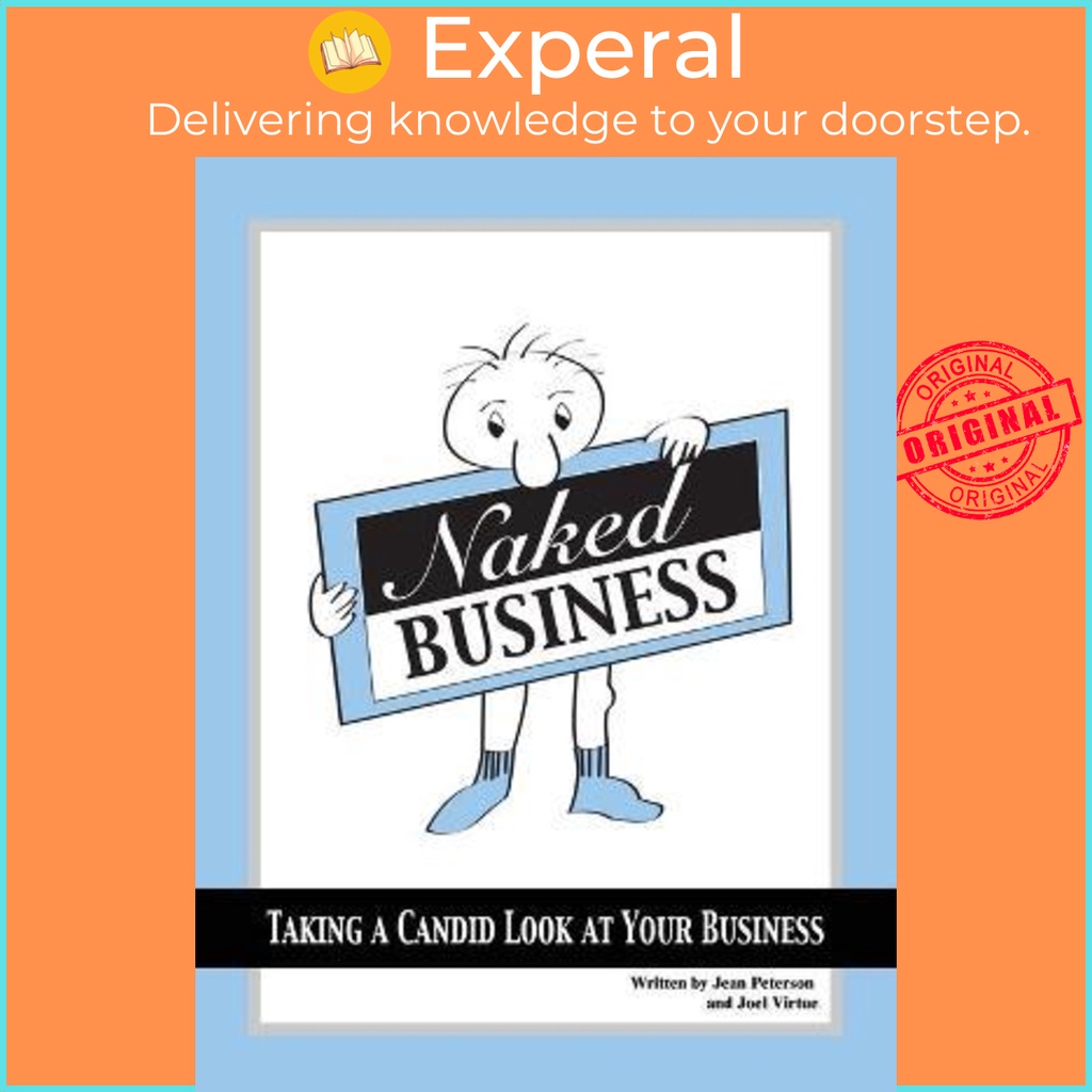 Naked Business : Taking a Candid Look At Your Business โดย Jean Peterson (ฉบับสหรัฐอเมริกาปกอ่อน)
