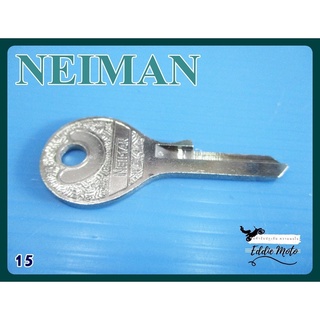 NEIMAN KEY BLANK (15) // ลูกกุญแจ กุญแจเปล่า กุญแจรถยนต์