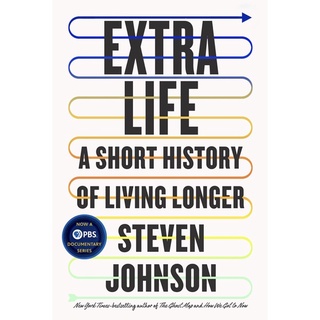 หนังสือภาษาอังกฤษ Extra Life: A Short History of Living Longer