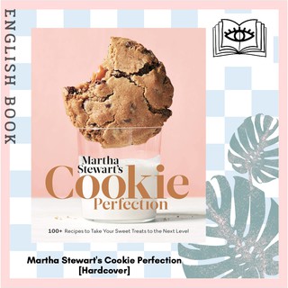 [Querida] Martha Stewarts Cookie Perfection : 100+ Recipes to Take Your Sweet Treats to the Next Level [Hardcover]