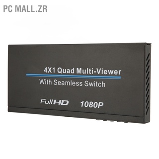 PC Mall.zr HD Multimedia Interface Quad Multi Viewer 4x1 4 in 1 Out 1080P IR 110‑240V