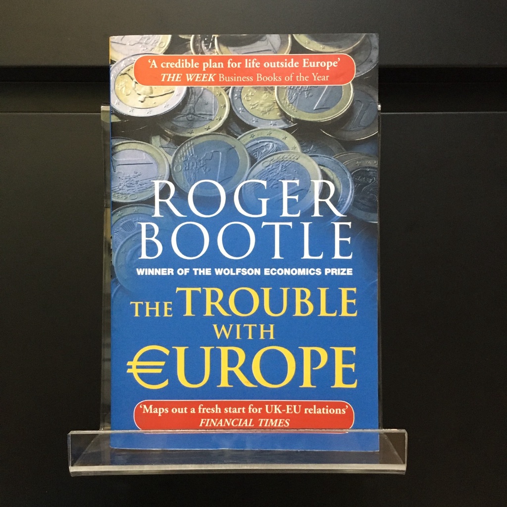 The Trouble with Europe -   Roger Bootle